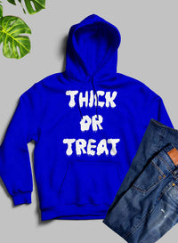 Thick Or Treat Hoodie